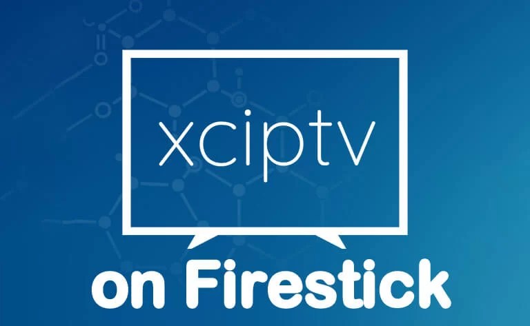 How To Download XCIPTV App On FiresticK 2025